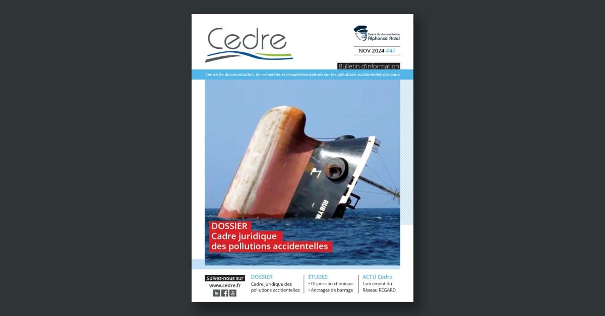 Bulletin n°47 : Cadre juridique des pollutions accidentelles